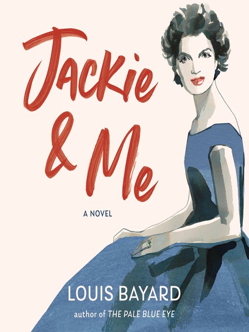 Title details for Jackie & Me by Louis Bayard - Wait list
